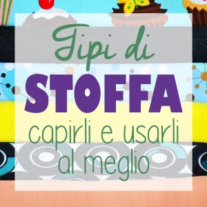 Impara dei tanti tipi di stoffa, capire le loro differenze e come meglio usarli! Una lezione del corso gratuito per principianti Impara a Cucire a Macchina di www.cucicucicoo.com!