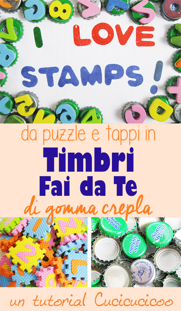 Tutti adorano giocare con i timbri! Ed è semplicissimo fare timbri con gomma crepla recuperata dai vecchi puzzle dei bambini… senza pagare un centesimo! Un tutorial di riciclo creativo di www.cucicucicoo.com
