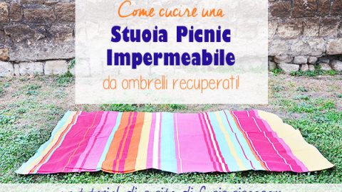 Basta bagnarti il sedere quando vai fuori in natura! Cuci una stuoia pic nic impermeabile da tessuti 100% riciclati: ombrelli vecchi e un copripiumone o lenzuolo! #riciclocreativo #cucitocreativo